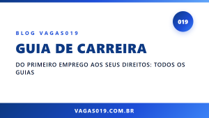Guia de Carreira Vagas019: do primeiro emprego aos seus direitos 2 Capa do Guia de Carreira Vagas019 no blog do Vagas019