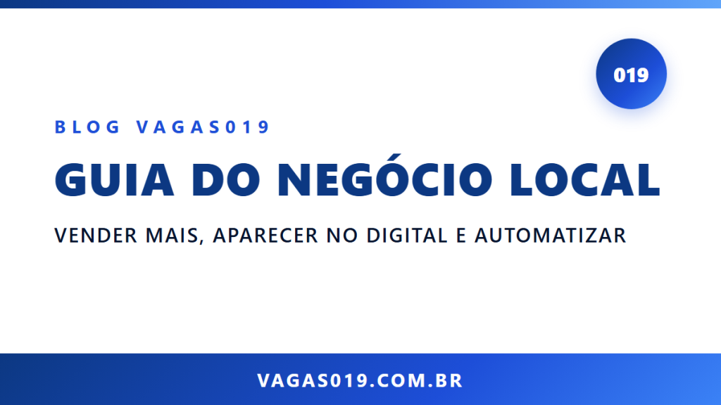 Guia do Negócio Local: vender mais, aparecer no digital e automatizar 8 Capa do Guia do Negócio Local no blog do Vagas019